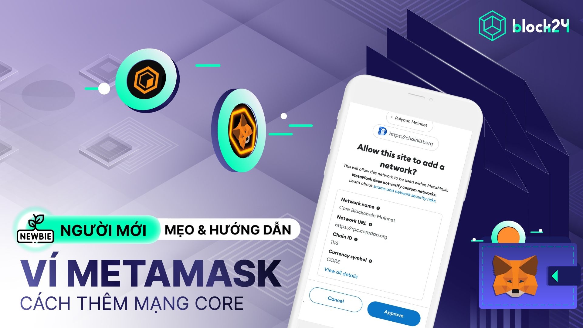 Cách thêm mạng Core vào MetaMask đơn giản và nhanh chóng