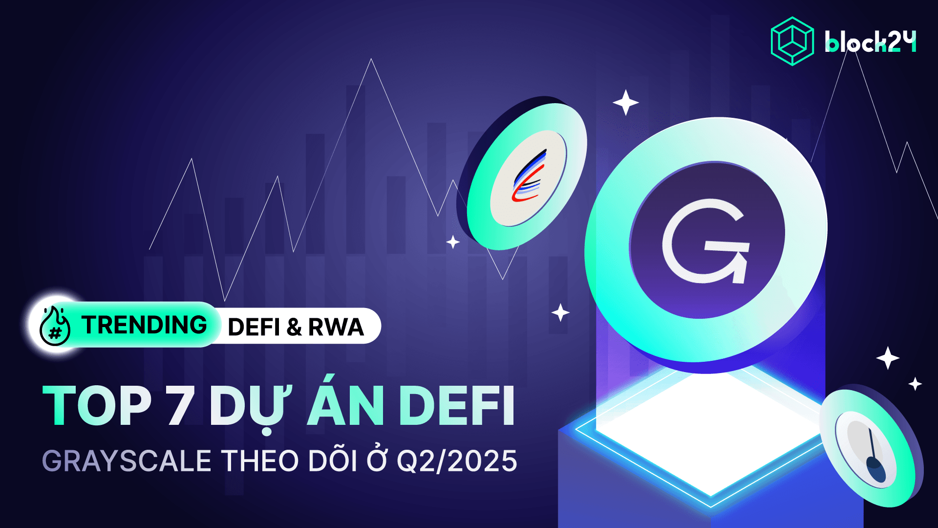 Top 7 nền tảng DeFi quỹ Grayscale xem xét đầu tư Q2/2025