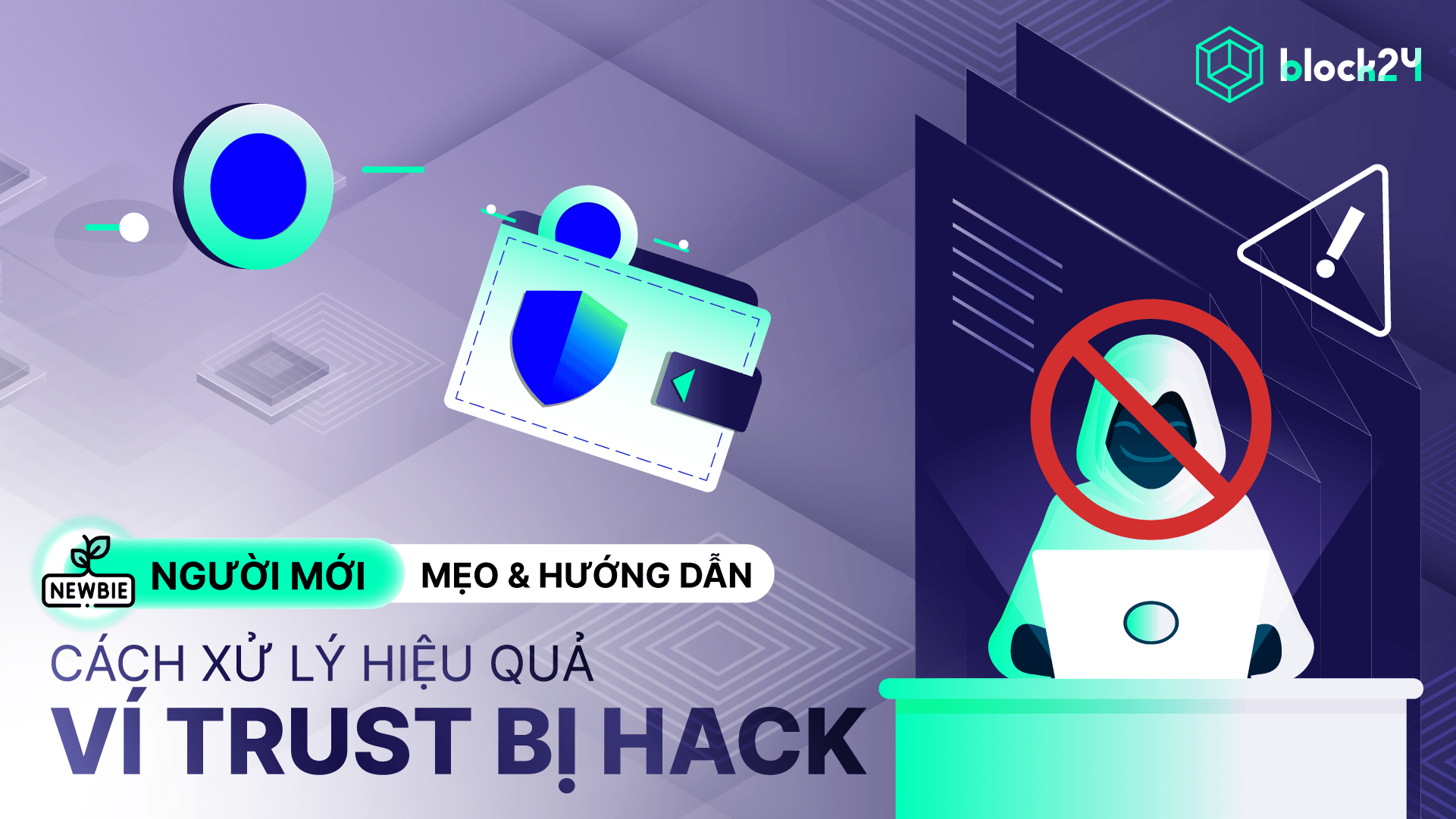 Hướng dẫn xử lý khi Trust Wallet bị hack ngay lập tức